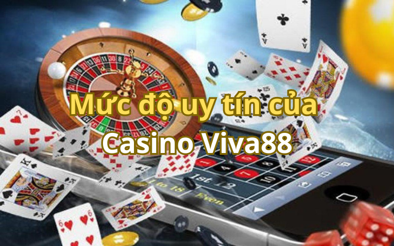 Casino Viva88 – Trải Nghiệm Sòng Bạc Trực Tuyến Đỉnh Cao